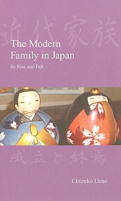 The Modern Family in Japan: Its Rise and Fall Paperback Trans Pacific Press