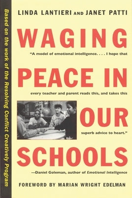 Waging Peace in Our Schools by Lantieri, Linda