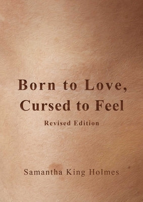 Born to Love, Cursed to Feel Revised Edition Paperback Andrews McMeel Publishing