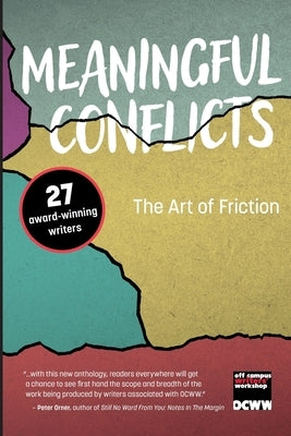 Meaningful Conflicts: The Art of Friction Paperback Windy City Publishers