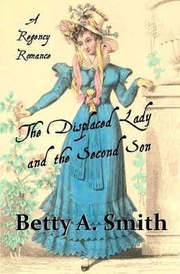 The Displaced Lady and the Second Son Paperback Independently Published