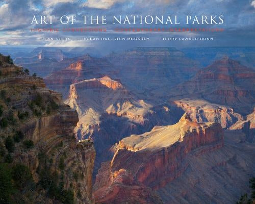 Art of the National Parks: Historic Connections, Contemporary Interpretations by Hallsten McGarry, Susan