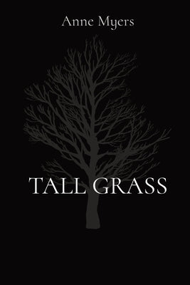 Tall Grass by Myers, Anne