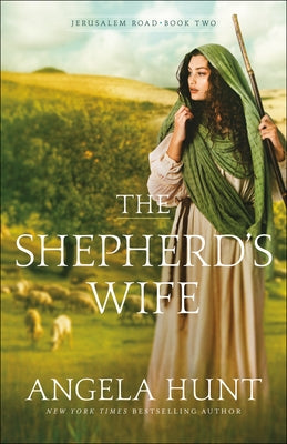 The Shepherd's Wife Paperback Bethany House Publishers