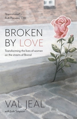 Broken By Love by Jeal, Val