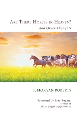 Are There Horses in Heaven? Paperback Wipf & Stock Publishers