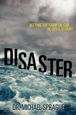Disaster Paperback Xulon Press