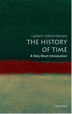The History of Time: A Very Short Introduction Paperback Oxford University Press, USA