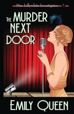 The Murder Next Door: A 1920's Murder Mystery Paperback Willow Hill Books
