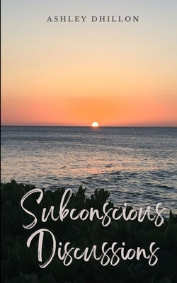Subconscious Discussions Paperback Libresco Feeds Private Limited