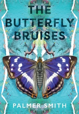 The Butterfly Bruises Paperback Press Dionysus