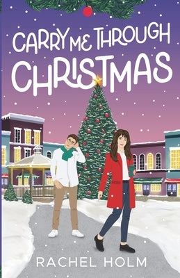 Carry Me Through Christmas Paperback Last Page LLC