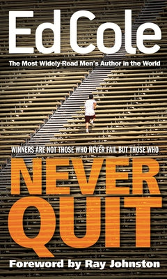 Never Quit by Cole, Edwin Louis