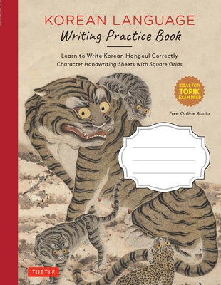 Korean language writing practice book by Tuttle Publishing with square grid sheets for learning to write Hangul characters.