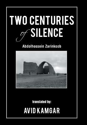 Two Centuries of Silence by Kamgar, Avid