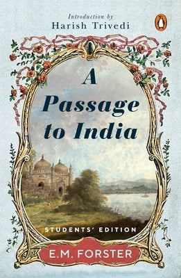 A Passage to India by Forster, E.