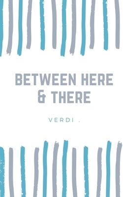 between here & there Paperback Libresco Feeds Private Limited