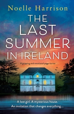 The Last Summer in Ireland: A gripping and emotional page-turner by Harrison, Noelle