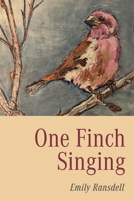 One Finch Singing Paperback Concrete Wolf Press