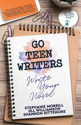 Go Teen Writers: Write Your Novel Paperback Luminous