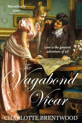 The Vagabond Vicar: A Regency Romance Paperback Charlotte Brentwood