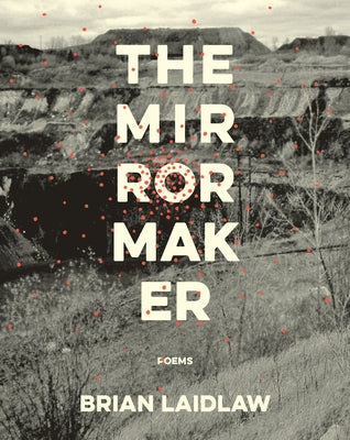 The Mirrormaker: Poems Paperback Milkweed Editions