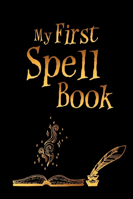 My First Spell Book Paperback Independently Published