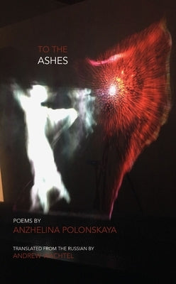To the Ashes Paperback Zephyr Press