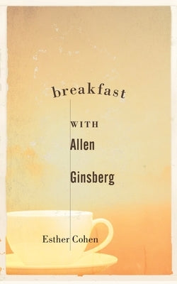 Breakfast with Allen Ginsberg Paperback Pleasure Boat Studio
