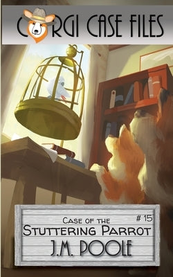 Case of the Stuttering Parrot Paperback Secret Staircase Books