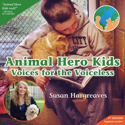 Animal Hero Kids - Voices for the Voiceless Paperback Animal Hero Kids