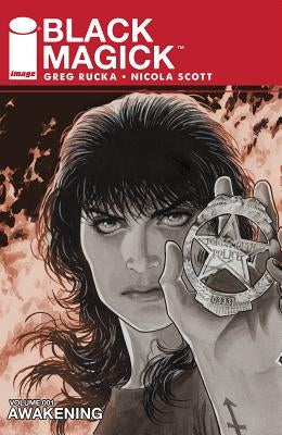 Black Magick Volume 1: Awakening I by Rucka, Greg