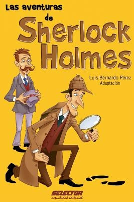 Las aventuras de Sherlock Holmes by Perez, Luis Bernardo