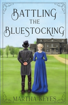 Battling the Bluestocking Paperback Paradigm Press