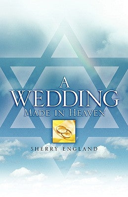 A Wedding Made In Heaven Paperback Xulon Press