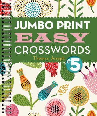 Jumbo Print Easy Crosswords #5 by Joseph, Thomas