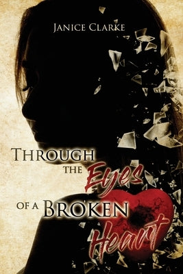 Through the Eyes of a Broken Heart Paperback Bennett Media and Marketing