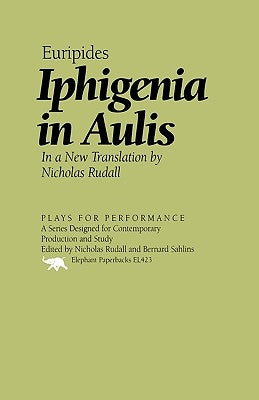 Iphigenia in Aulis by Euripides