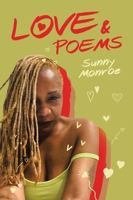 Love & Poems by Monroe, Sunny