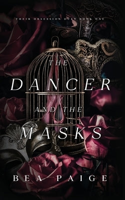 The Dancer and The Masks by Paige, Bea