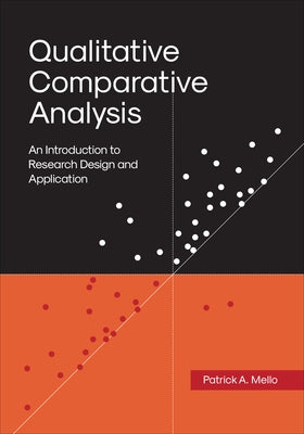 Qualitative Comparative Analysis: An Introduction to Research Design and Application Paperback Georgetown University Press
