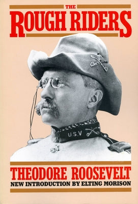 The Rough Riders Paperback Da Capo Press