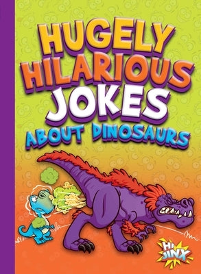 Hugely Hilarious Jokes about Dinosaurs by Garstecki, Julia