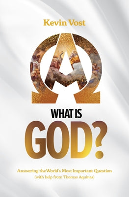 What Is God? Paperback Catholic Answers Press