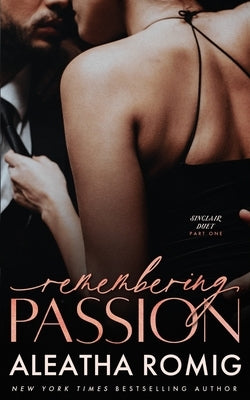 Remembering Passion Paperback Romig Works LLC