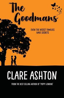 The Goodmans by Ashton, Clare