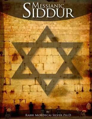 Messianic Siddur Paperback Independently Published