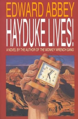 Paperback of Hayduke Lives! by Back Bay Books, showing the book cover with title and author text on a plain background.