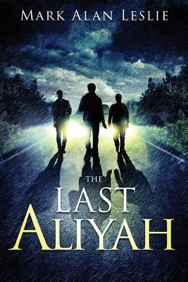The Last Aliyah Paperback Elk Lake Publishing Inc