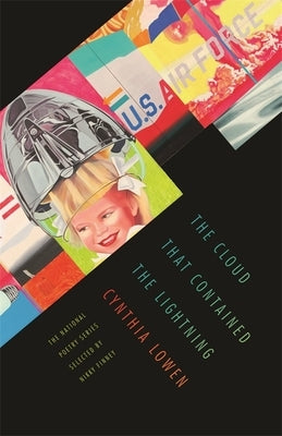 The Cloud That Contained the Lightning: Poems Paperback University of Georgia Press